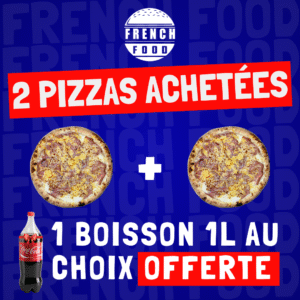 - French Food Marrakech Promo : 2 Pizzas Achetées = 1 Boisson Offerte